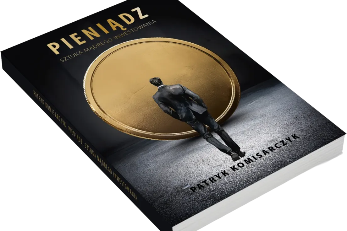 Patryk Komisarczyk, Pieniądz. Sztuka inwestowania